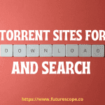 Best Torrent Sites For Download And Search