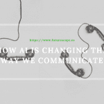 Chet Harding Looks at How AI is Changing the Way We Communicate