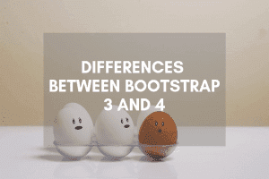 difference between bootstrap 3 and 4