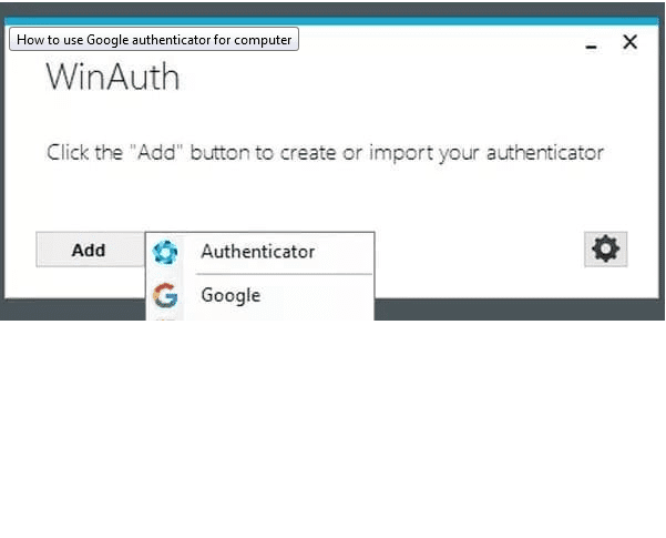 google authenticator windows google authenticator windows