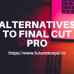 Alternatives to Final Cut Pro