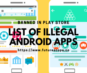 List of Illegal Android Apps that Are Not in Play Store