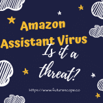 How to remove Amazon Assistant Virus