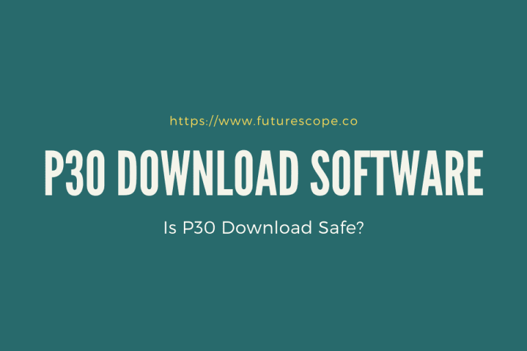 Is P30 Download safe?