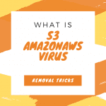 What is S3 Amazonaws Virus Is s3.amazonaws safe