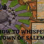 How to whisper Town of Salem