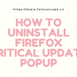 Firefox Critical Update Popup