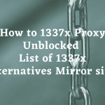 1337x Proxy Unblocked