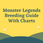 Monster Legends Breeding Guide With Charts