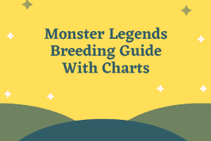Monster Legends Breeding Guide With Charts