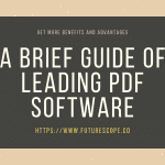 A Brief Guide of Leading PDF Software