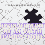Development of AI with DevOps Tools