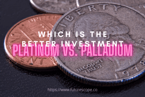 Platinum vs. Palladium