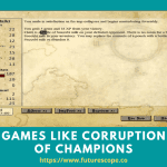 Games like Corruption of Champions
