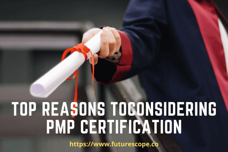 Top Reasons toConsidering PMP Certification