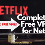Best Free VPNs That Work With Netflix