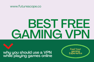 Best Free VPN for Gaming