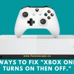 Xbox One Turns on then Off