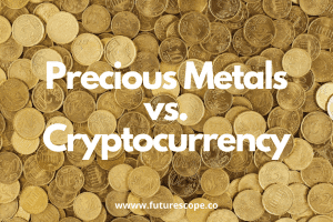 Precious Metals vs. Cryptocurrency - Which is the Better Investment?