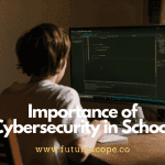 Importance of Cybersecurity in School
