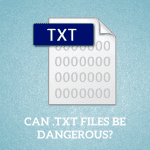 Can .txt Files be Dangerous
