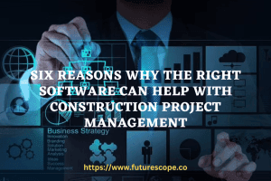 Right Software Can Help with Construction Project Management