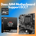 Does AM4 Motherboard Support ECC