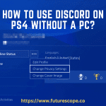 How To Use Discord On PS4 Without A PC