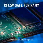 Is 1.5V Safe for RAM