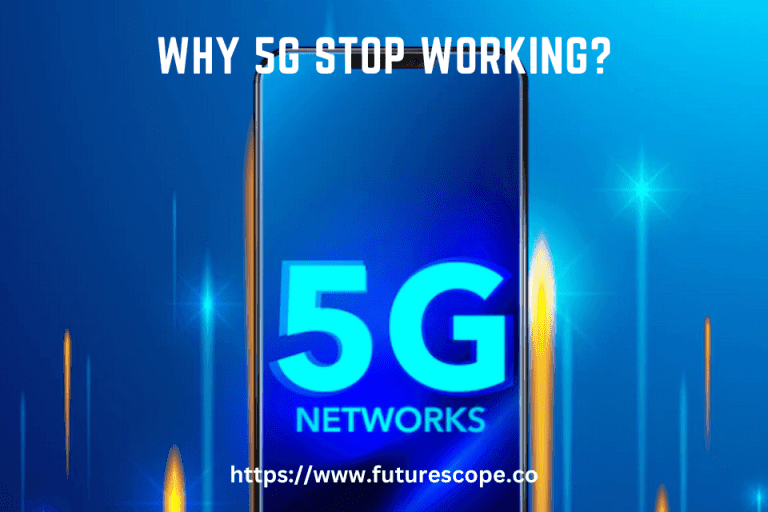 Why Did My 5G Stop Working