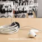 Why are Apple Earbuds So Expensive