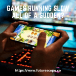 Why are My Games Running Slow All of a Sudden