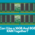 Can I Use a 16GB And 8GB RAM Together