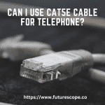 Can I Use Cat5E Cable for Telephone?