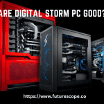 Are Digital Storm PC Good