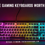 Are Gaming Keyboards Worth It