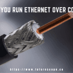 Can You Run Ethernet Over Coax