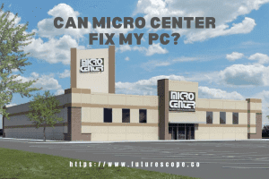 Can Micro Center Fix My PC