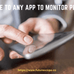 Guide to Any App to Monitor Phone