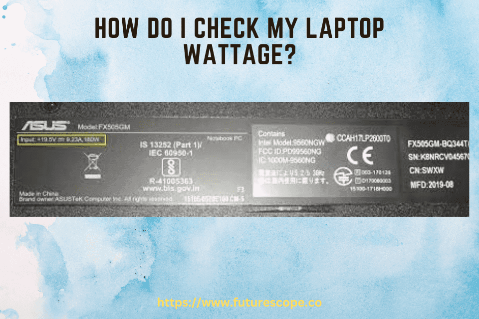 How Do I Check My Laptop Wattage