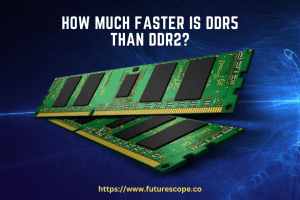 How Much Faster is DDR5 Than DDR2