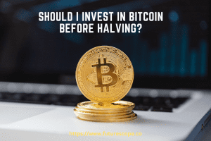 Should I Invest in Bitcoin before Halving