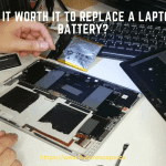 Is It Worth It to Replace a Laptop Battery