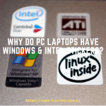 Why Do PC Laptops Have Windows & Intel Stickers