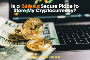 Is Bitvenus a Secure Place to Store My Cryptocurrency