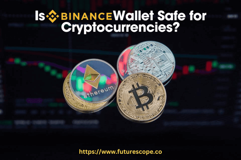 Is It Safe to Keep My Cryptocurrencies in Binance Wallet