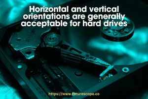 Should Hard Drives Be Horizontal Or Vertical