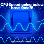 Why Is My CPU Slower Than Base Speed