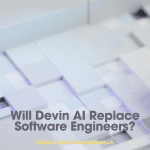 Will Devin AI Replace Software Engineers