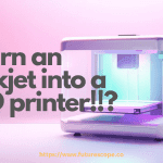 Can I Turn an Inkjet Printer into a 3D Printer